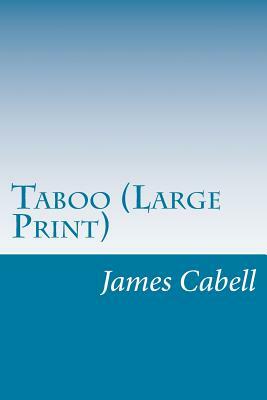 Taboo (Large Print) by James Branch Cabell