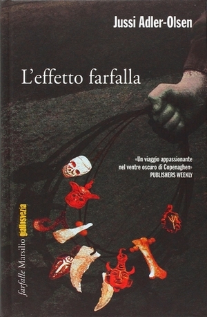 L'effetto farfalla by Jussi Adler-Olsen, Maria Valeria D'Avino