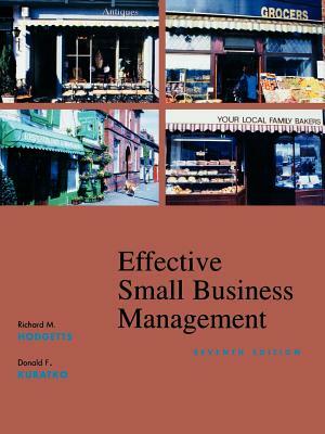 Effective Small Business Management by Donald F. Kuratko, Richard M. Hodgetts