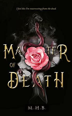 Master of Death by M.H.B., M.H.B.