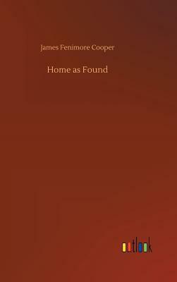 Home as Found by James Fenimore Cooper