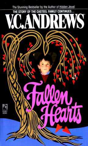 Fallen Hearts by V.C. Andrews
