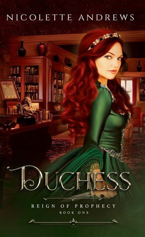 Duchess by Nicolette Andrews