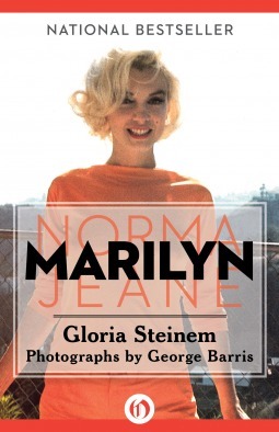 Marilyn: Norma Jeane by Gloria Steinem