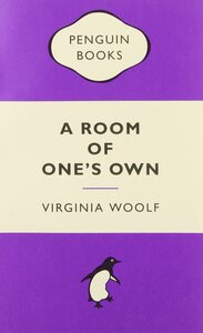 A Room of One's Own by Virginia Woolf