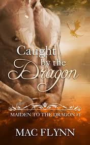 Caught by the Dragon Lord by Mac Flynn