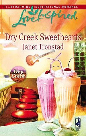 Dry Creek Sweethearts by Janet Tronstad