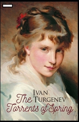 The Torrents Of Spring annotated by Ivan Turgenev