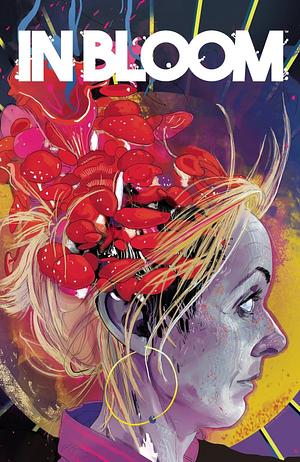 In Bloom #1 by Michael Conrad