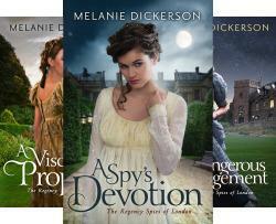 The Regency Spies of London, 1-3 by Melanie Dickerson