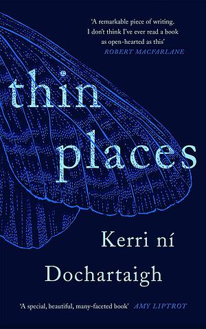 Thin Places by Kerri ní Dochartaigh