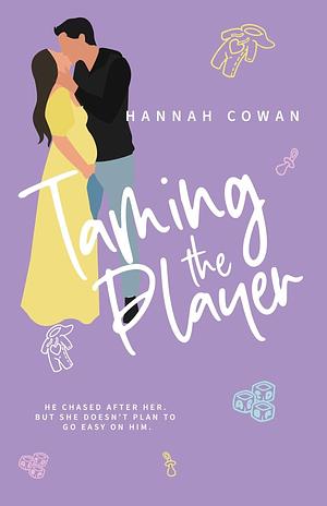 Taming The Player Special Edition by Hannah Cowan