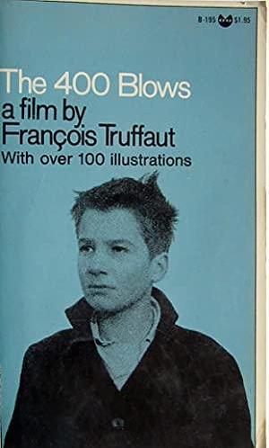 Four Hundred Blows by François Truffaut