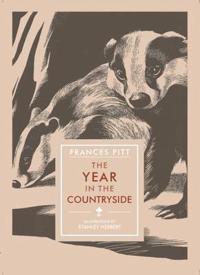 The Year in the Countryside - In Arcadia by Frances Pitt