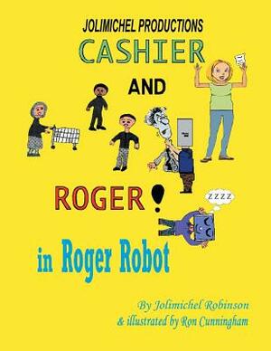 Cashier and Roger in Roger Robot by Jolimichel Robinson