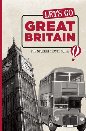 Let's Go Great Britain: The Student Travel Guide by Harvard Student Agencies Inc.