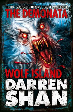 Wolf Island (The Demonata, Book 8) by Darren Shan
