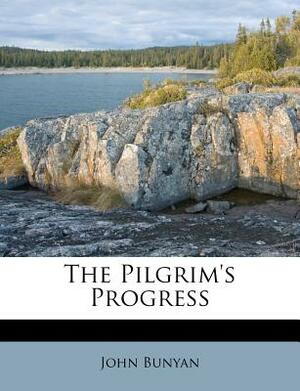 The Pilgrim's Progress by John Bunyan