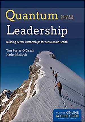 Quantum Leadership with Access Code by Kathy Malloch