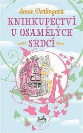 Knihkupectví u osamělých srdcí by Lucie Křesťanová, Annie Darling