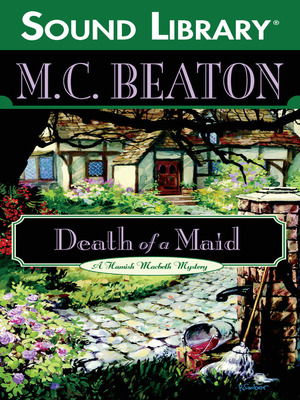 Death of a Maid by M.C. Beaton