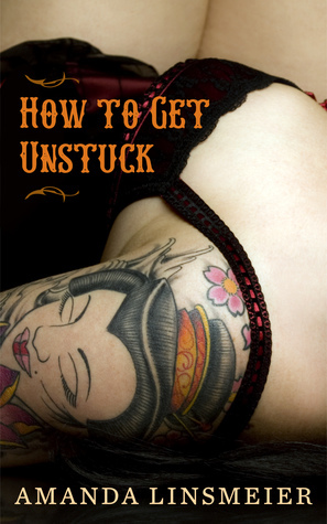 How to Get Unstuck by Amanda Linsmeier
