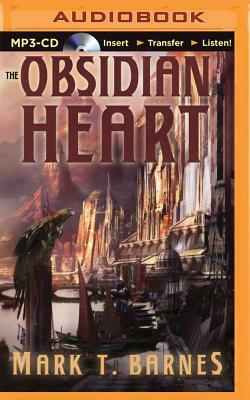 The Obsidian Heart by Mark T. Barnes