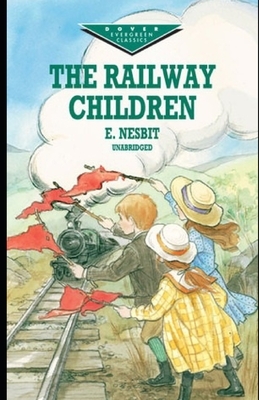 The Railway Children illustrated by E. Nesbit