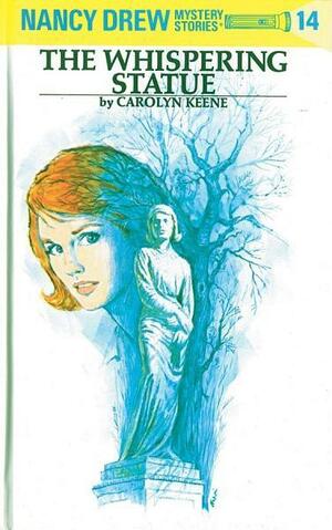 The Whispering Statue by Carolyn Keene