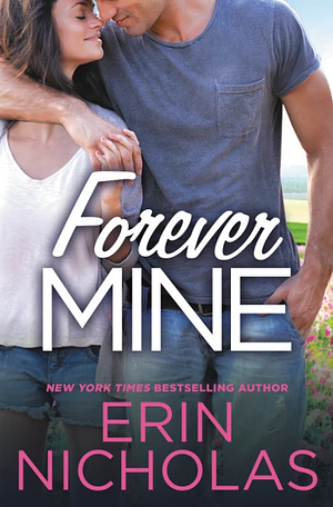 Forever Mine by Erin Nicholas