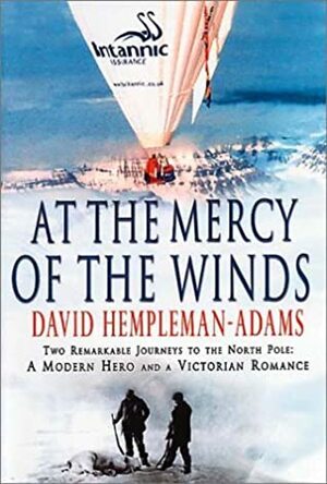 At the Mercy of the Winds by Robert Uhlig, David Hempleman-Adams