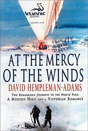 At the Mercy of the Winds by David Hempleman-Adams, Robert Uhlig