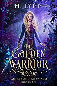 The Golden Warrior by M. Lynn