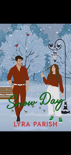 Snow day by Lyra Parish