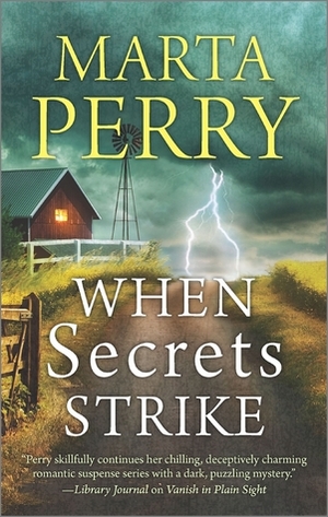 When Secrets Strike by Marta Perry