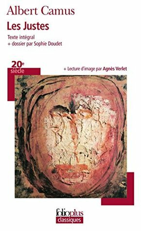 Les Justes. Pièce en cinq actes (Folioplus classiques) by Pierre-Louis Rey, Albert Camus