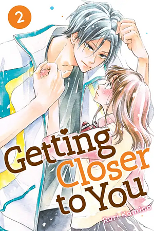 Getting Closer to You, Vol. 2 by Ruri Kamino