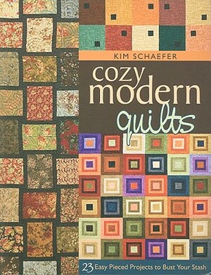 Cozy Modern Quilts - Print-On-Demand Edition by Kim Schaefer