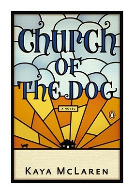 Church of the Dog by Kaya McLaren