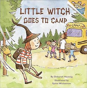 Little Witch Goes to Camp by Deborah Hautzig