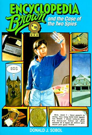 Encyclopedia Brown and the Case of the Two Spies by Donald J. Sobol