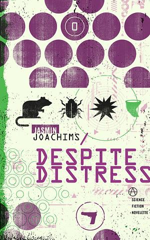 Despite Distress by Jasmin Joachims