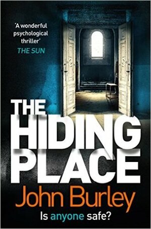 The Hiding Place by John Burley