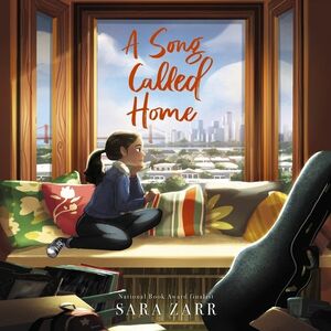 A Song Called Home by Sara Zarr