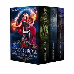 Blade and Rose: Books 1-3 Digital Boxed Set: Blade & Rose, By Dark Deeds, & Court of Shadows by Miranda Honfleur
