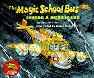 The Magic School Bus: Inside a Hurricane by Joanna Cole