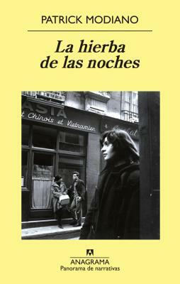 La Hierba de Las Noches by Patrick Modiano