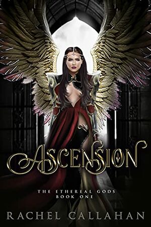 Ascension by Rachel Callahan