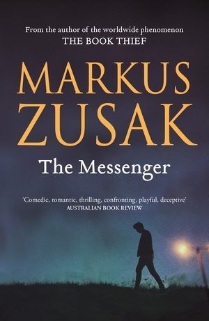 The Messenger by Markus Zusak