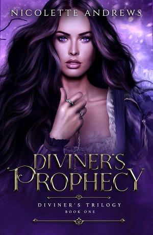 Diviner's Prophecy by Nicolette Andrews